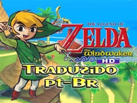 zelda wind waker hd pt-br download